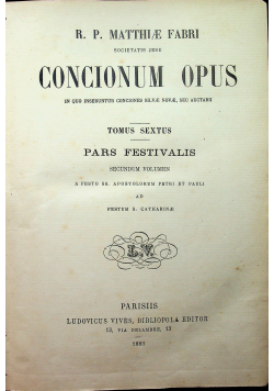 Concionum Opus tomus sextus 1881 r