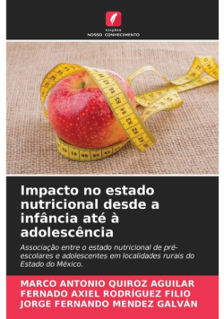 Impacto no estado nutricional desde a infância até à adolescência