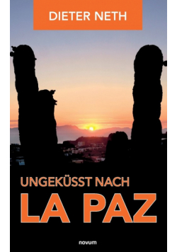 Ungeküsst nach La Paz