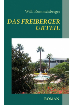 Das Freiberger Urteil