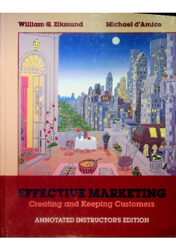 Effective Marketing: Creating and Keeping Customers