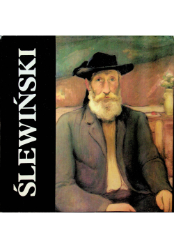 Władysław Ślewiński 1854 1918 Wystawa monograficzna