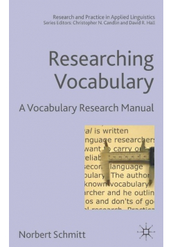 Researching Vocabulary: A Vocabulary Research Manual