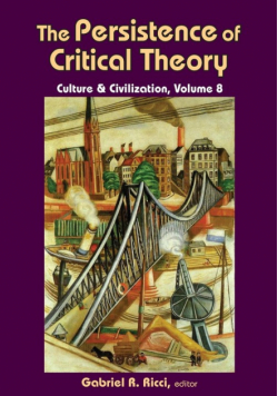 The Persistence of Critical Theory
