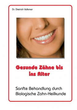 Gesunde Zähne bis ins Alter