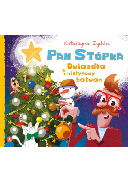 Pan Stópka, Gwiazdka i nietypowy bałwan