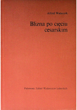 Blizna po cięciu cesarskim