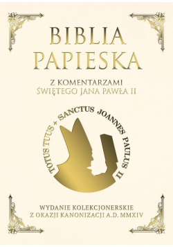 Biblia Papieska z komentarzami Świętego Jana Pawła II
