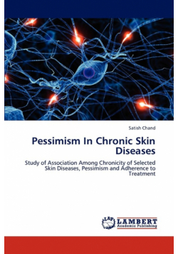 Pessimism in Chronic Skin Diseases