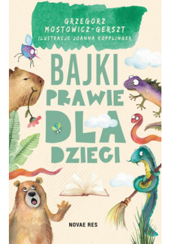 Bajki prawie dla dzieci