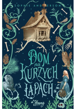Dom na kurzych łapach