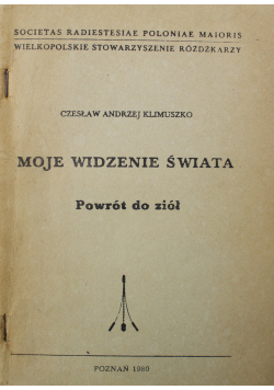 Moje Widzenie Świata Powrót Ziół