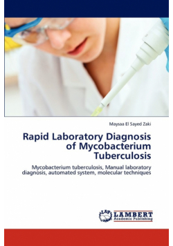Rapid Laboratory Diagnosis of Mycobacterium Tuberculosis