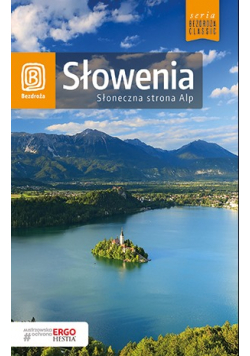 Słowenia Słoneczna strona Alp