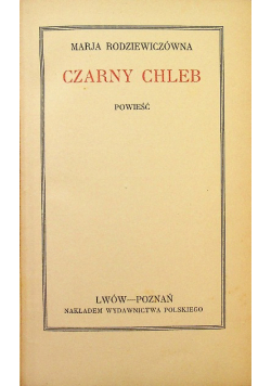 Czarny chleb 1927 r.