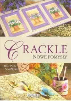 Crackle Nowe pomysły Techniki i narzędzia