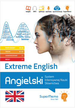Extreme English Angielski System Intensywnej Nauki Słownictwa (poziom podstawowy A1-A2, średni B1-