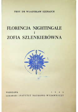 Florencja Nightingale i Zofia Szlenkierówna 1946r