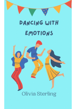 Dancing with Emotions