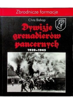Dywizje grenadierów pancernych 1939 - 1945