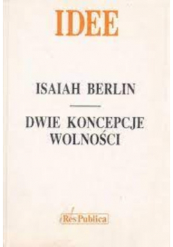 Idee Dwie koncepcje wolności