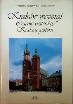 Kraków wczoraj
