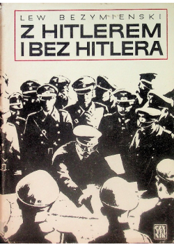 Z Hitlerem i bez Hitlera