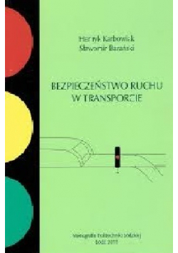 Bezpieczeństwo ruchu w transporcie