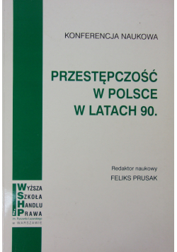 Przestępczość w Polsce w latach 90