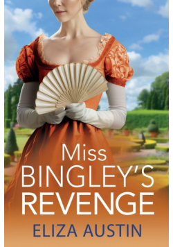 Miss Bingley's Revenge