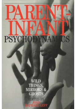 Parent-Infant Psychodynamics