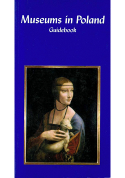 Museums in Poland Guidebook