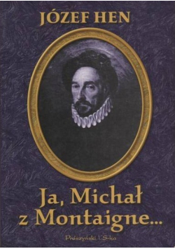 Ja Michał z Montaigne