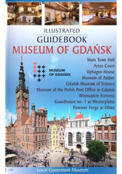 Przewodnik ilustrowany Muzeum Gdańska w.angielska