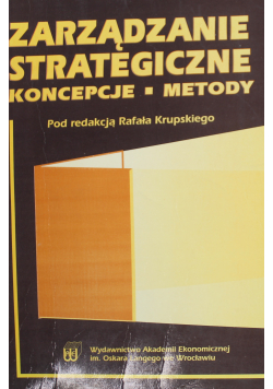 Zarządzanie strategiczne koncepcje metody