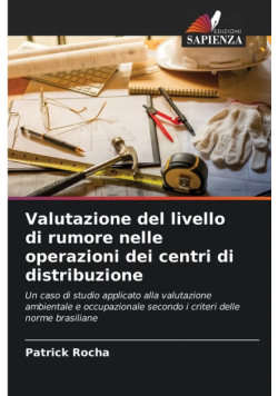 Valutazione del livello di rumore nelle operazioni dei centri di distribuzione