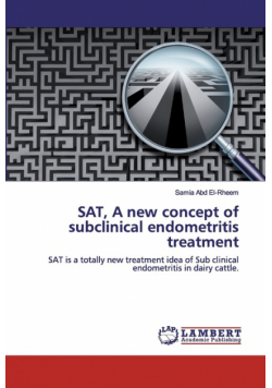 SAT, A new concept of subclinical endometritis treatment