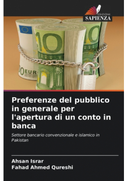 Preferenze del pubblico in generale per l'apertura di un conto in banca