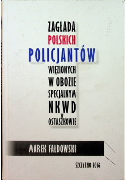 Zakłada polskich policjantów