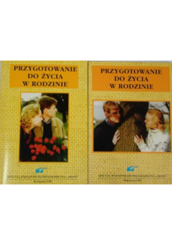 Przygotowanie do życia w rodzinie tom I i II