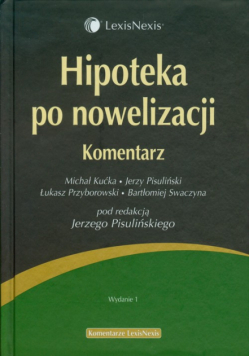 Hipoteka po nowelizacji Komentarz