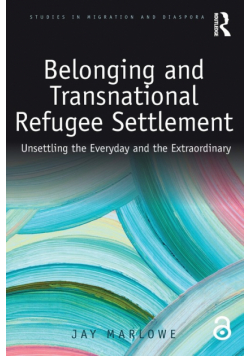 Belonging and Transnational Refugee Settlement