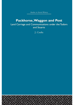 Packhorse, Waggon and Post