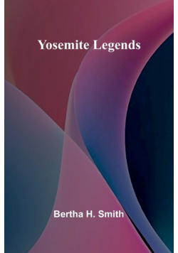Yosemite Legends