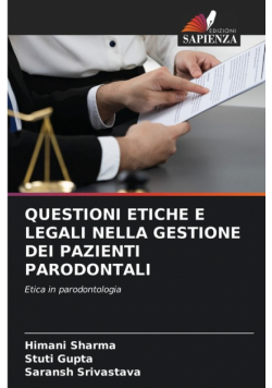Questioni Etiche E Legali Nella Gestione Dei Pazienti Parodontali