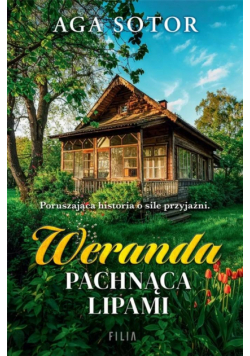 Weranda pachnąca lipami DL