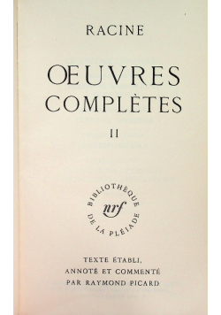 Racine Oeuvres Completes -Tome II - Prose