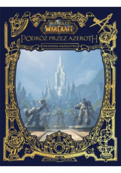World of Warcraft Podróż przez Azeroth