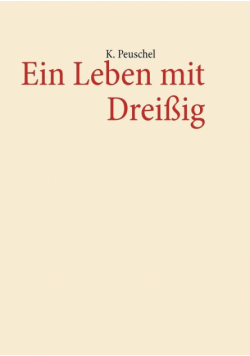 Ein Leben mit Dreißig