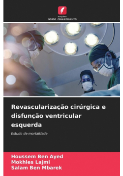 Revascularização cirúrgica e disfunção ventricular esquerda